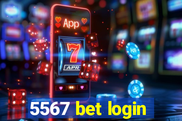 5567 bet login